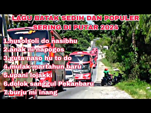 lagu Batak terbaru sedih dan terpopuler sering di putar 2024 class=