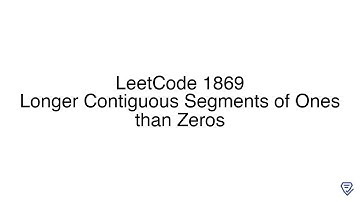 LeetCode 1869: Longer Contiguous Segments of Ones than Zeros