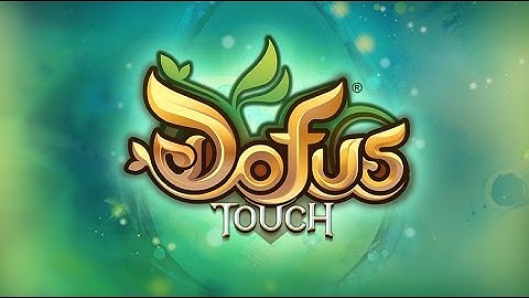 Dofus Touch: First steps, Tutorial - Episode #1