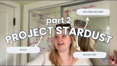 PROJECT STARDUST SETUP & BACKSTORY