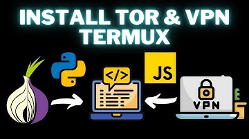Install Tor Proxychains & VPN in Termux Android without error 2022 .