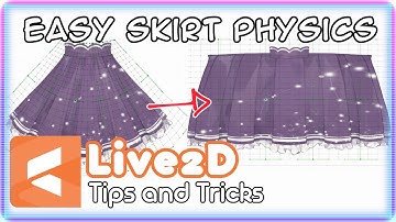 Live2D EASY SKIRT PHYSICS with the Unwrapping trick !