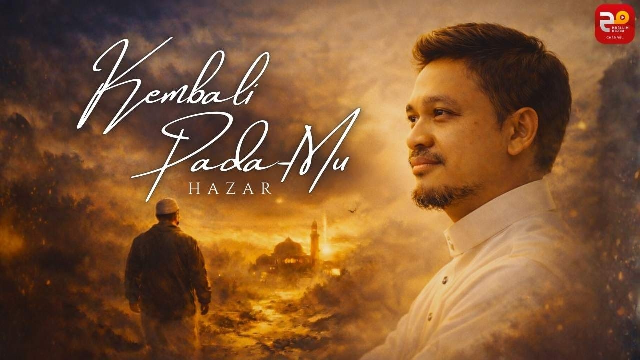 HAZAR • Kembali Pada-Mu (AI Music Video)