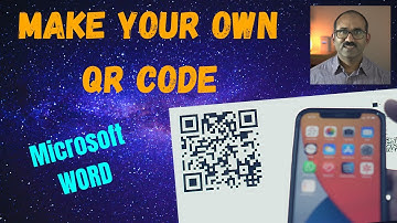 How to Create your own QR Code ? / QR Codes Made Easily with Microsoft Word !