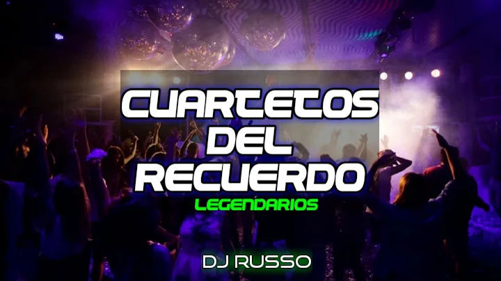 MEGA CUARETETOS DEL RECUERDO (Legendarios) - HOMEN...