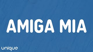 KAROL G, Greeicy - Amiga Mia (Letra/Lyrics)