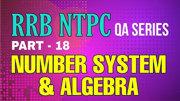 RRB NTPC QA SERIES (MALAYALAM) II PART 18 II NUMBER SYSTEM, ALGEBRA