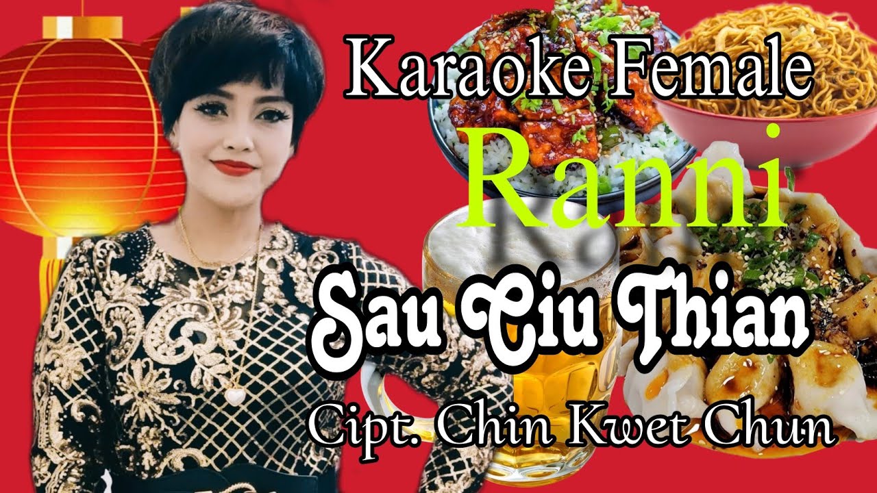 Sau Ciu Thian (Karaoke Female) _ Ranni