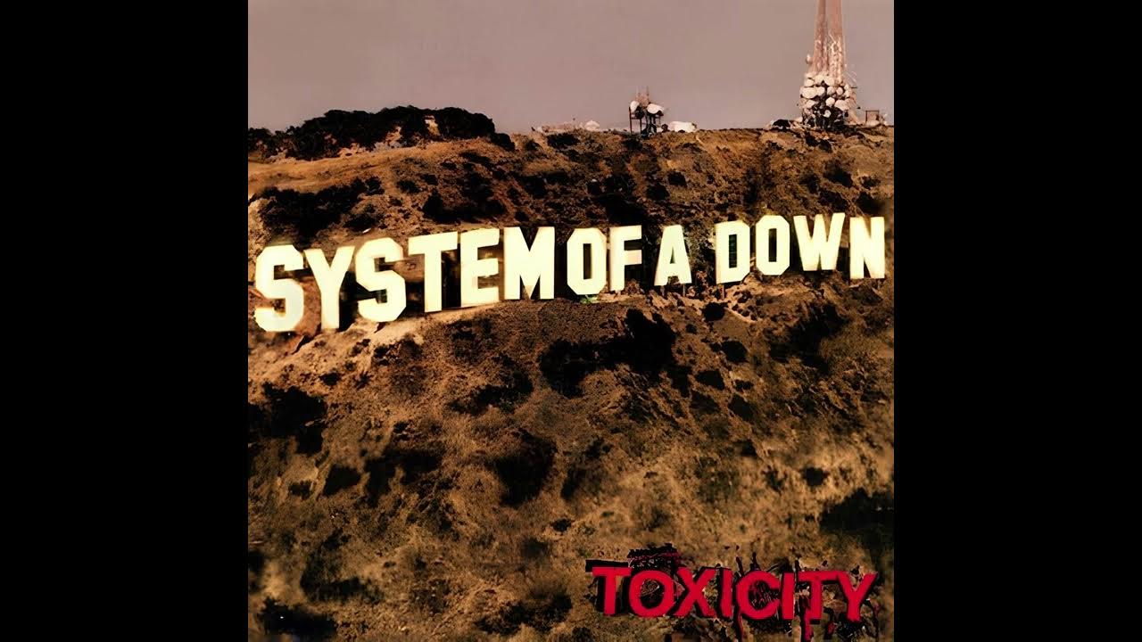 System Of A Down Toxicity (Instrumental) YouTube