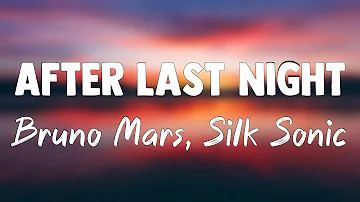 After Last Night (With Thundercat & Bootsy Collins) - Bruno Mars, Silk Sonic{Letra}🧉