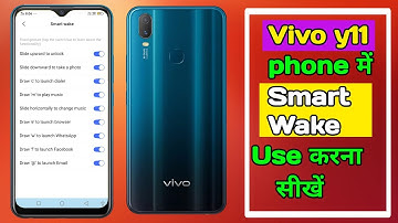 vivo y11 mobile me Smart wake use kaise kare ? smart wake in vivo y11