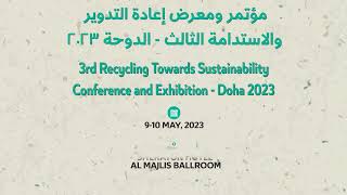 مؤتمر ومعرض إعادة التدوير والاستدامة - الدوحة 2023.