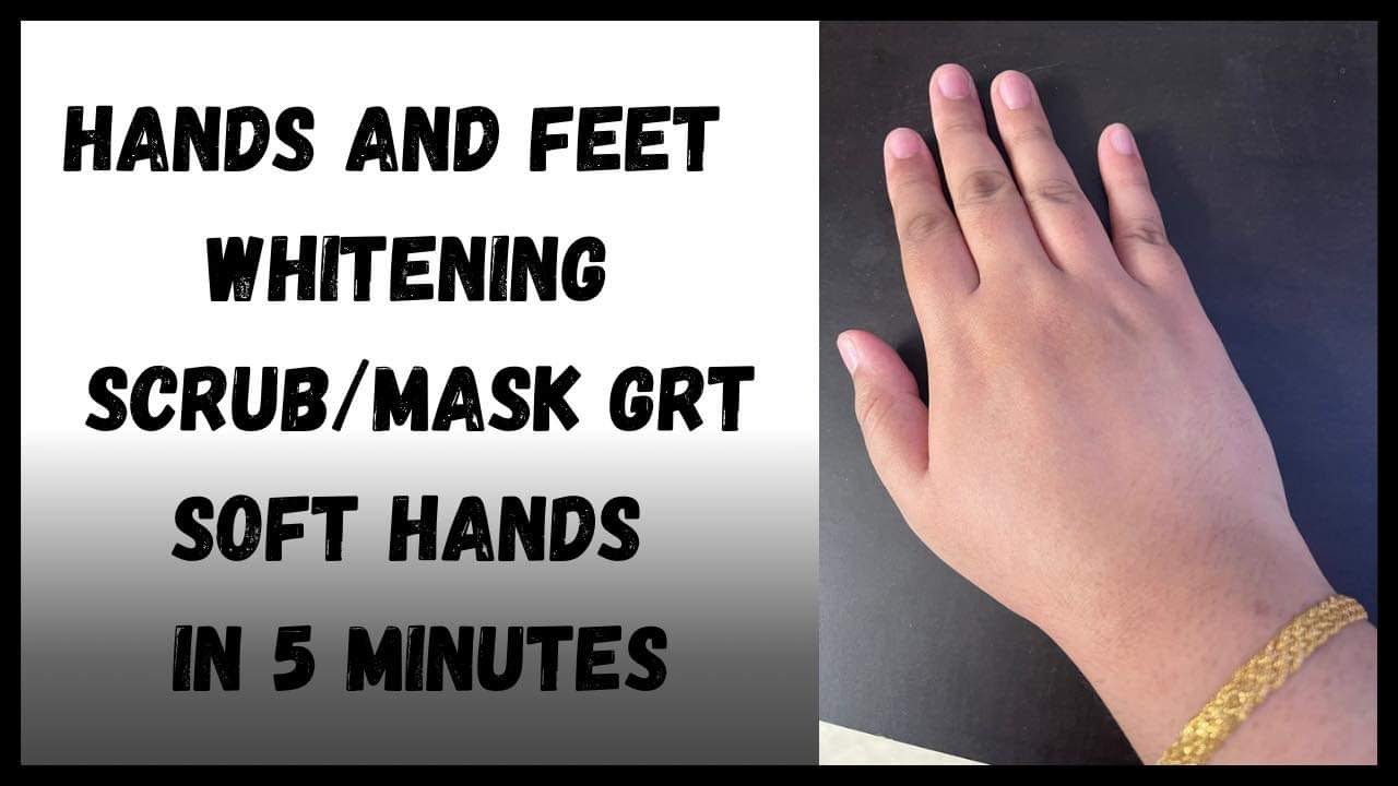 Hands And Feet Whitening Scrub/Mask Get Soft Skin Within Minutes! YouTube