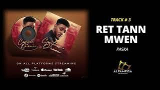 PASKA – RET TANN MWEN (Official Audio) | Cicatrices d’Amour EP 3