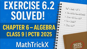 "9th Class Math | Chapter 6 Exercise 6.2 Full Solution | PCTB New Book 2025 | MathTrickX":