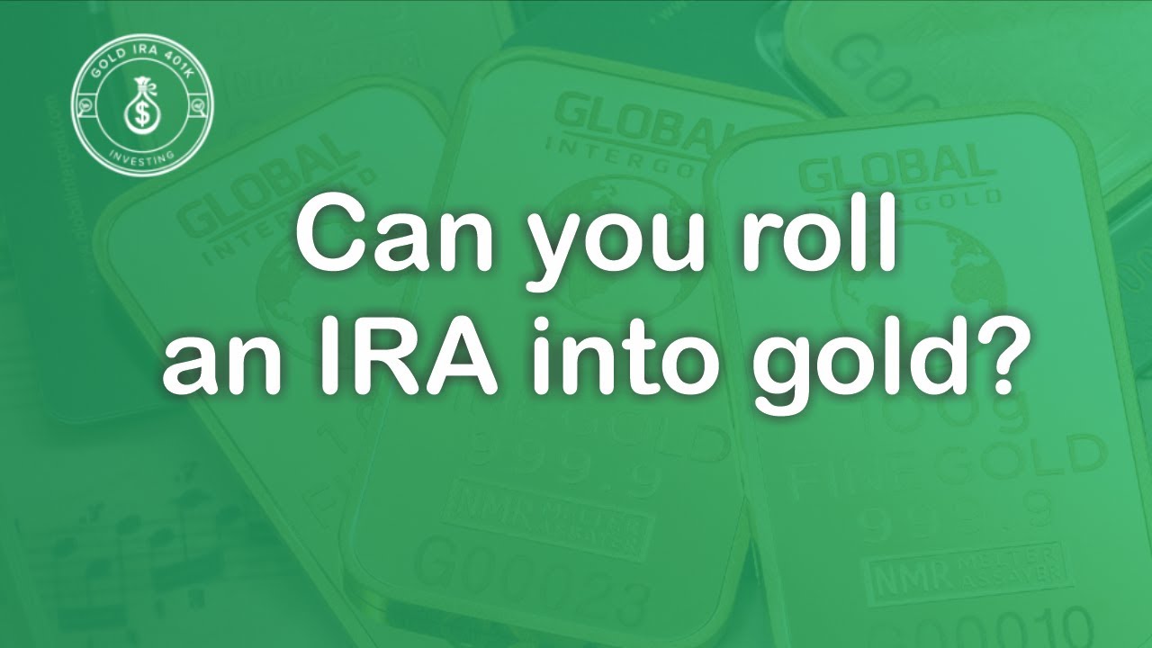 Can You Roll An IRA Into Gold YouTube Can You Roll An IRA Into Gold YouTube