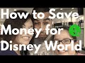💰How To Save Money For Disney World Vacation💰