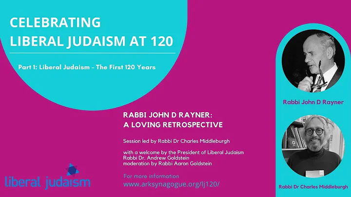 Rabbi John D Rayner: A Loving Retrospective