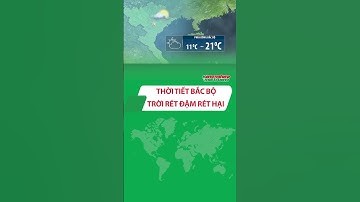 Thời tiết Bắc Bộ ngày 15/12: Rét đậm rét hại bao trùm