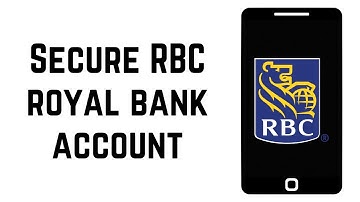 How To Secure RBC Royal Bank Account