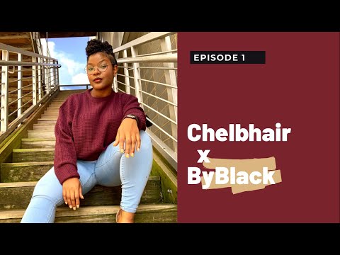 ByBlack x Chelbhair