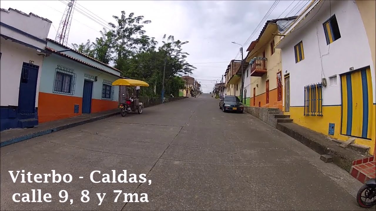 19 Viterbo - Caldas, calle 9, 8 y 7ma. Tour en moto por Colombia. - YouTube