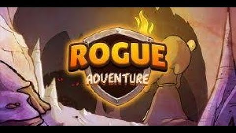Rogue Adventure Beginners guide: Paladin Inferno 2