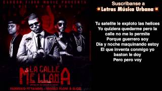 La Calle Me Llama (Letra) - Farruko Ft Yandel, Ñengo Flow y D.Ozi