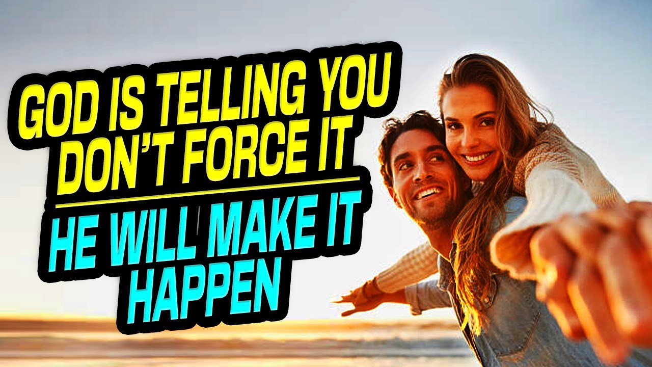 God Will Make It Happen ❤️With THE ONE Called & Sent to Be Your Spouse