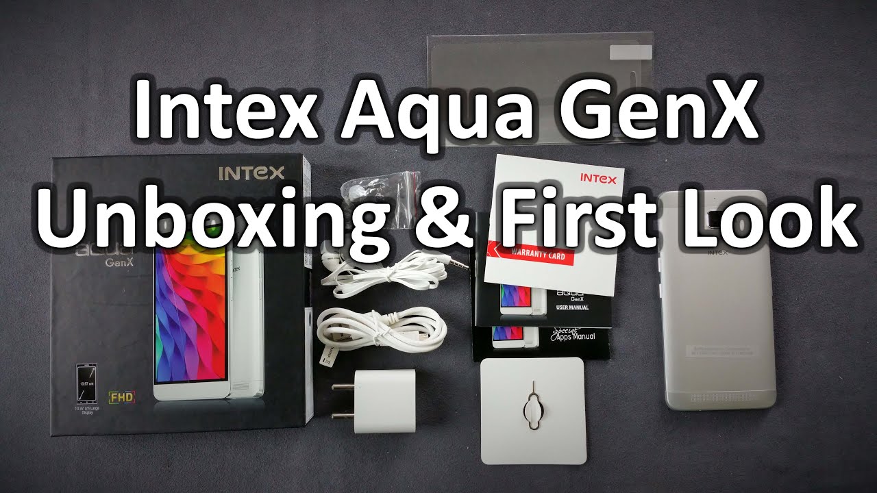 Intex Aqua GenX Review: Unboxing & First Look
