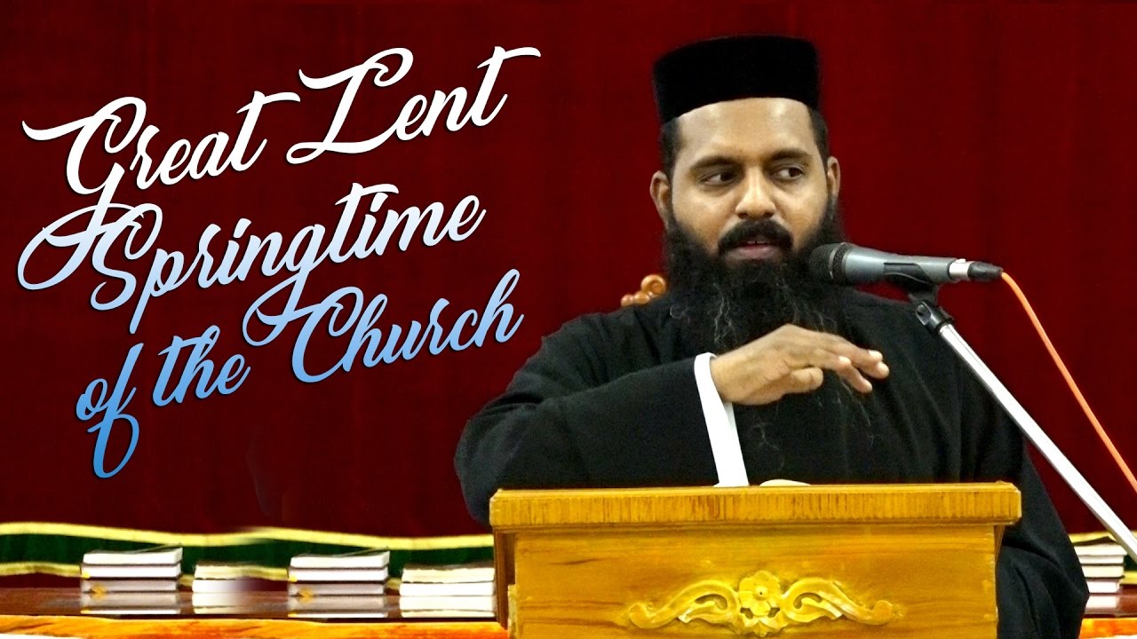 Great Lent -  Message by Fr. Yuhanon John