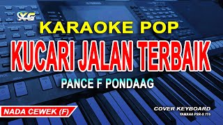 I FIND THE BEST WAY - Pance F Pondaag | KARAOKE WOMEN TONES