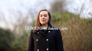 Josienne Clarke - Unbound (Official Video)