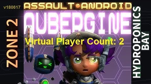Assault Android Cactus: Aubergine vs. (VPC2) Campaign - Pt.2: Zone 2