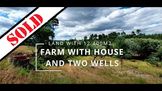 SOLD - Farm with 12.400m2, 2 wells, Sarzedas, Castelo Branco - Quinta 12.400m2, 2 poços - 19.000€