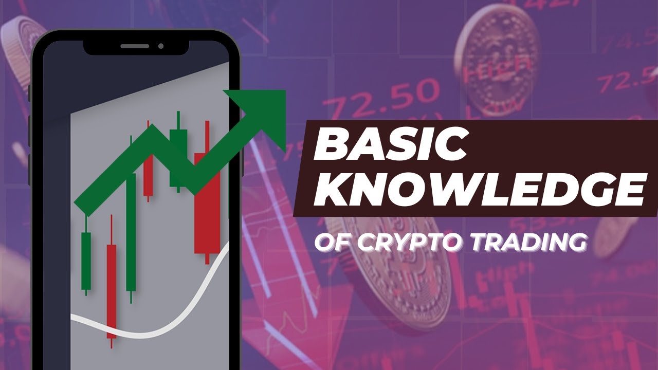 Basic Knowledge Of Crypto Trading - YouTube