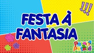 Patati Patatá - Festa à Fantasia