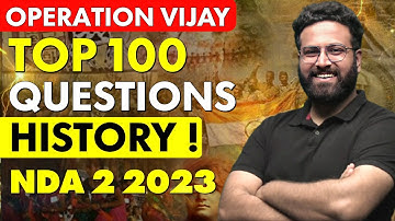 Top 100 History MCQs for NDA | GAT Preparation NDA 2 2023 | GS Strategy | Learn With Sumit