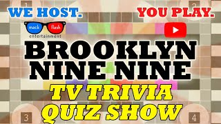 Play a “Brooklyn Nine Nine” Quiz Show! - Mack Flash Trivia Quickies