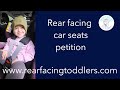 Petition to change the law on rear facing car seats