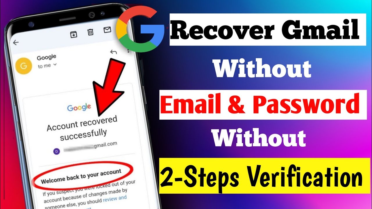 How To Recover Gmail Account Without Phone Number And Recovery Email Gmail account recovery