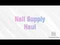 Nail Supply Glamour,Dollar Tree, Michaels,Ebay || Acrylic Nail Haul 2020