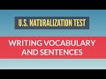 US Naturalization Test 2020 - Writing Vocabulary and Sentences