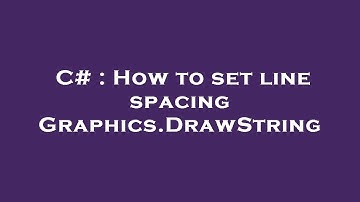 C# : How to set line spacing Graphics.DrawString