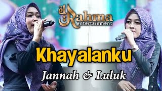 Jannah U0026 Luluk Elrahma  Khayalanku