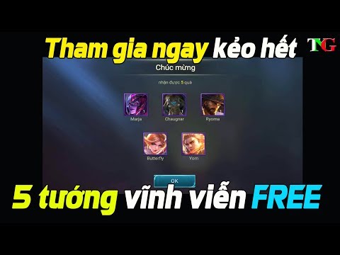 Liên quân mobile Hướng dẫn nhận 5 tướng vĩnh viễn Gifcode miễn phí Skin ryoma thanh long bảng chủ