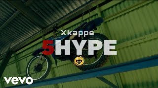 Xkappe - 5Hype (Official Music Video)