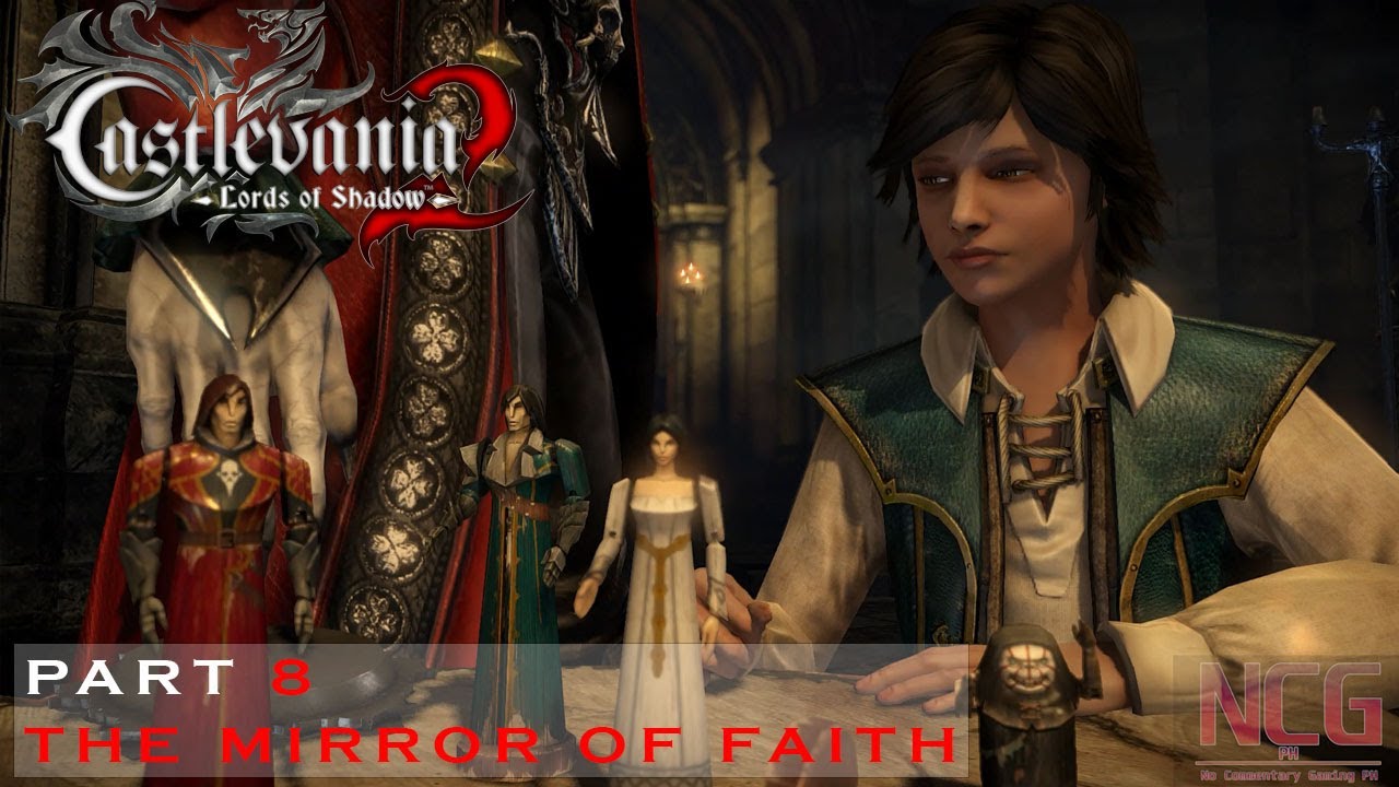 The Mirror Of Faith Part 1 - Castlevania Lord of Shadow 2 Walkthrough ...