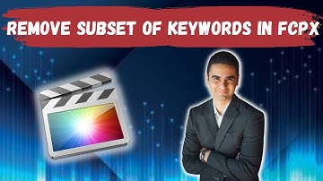 How To Remove Subset Of Keywords From A Selection In Final Cut Pro