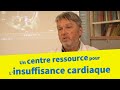 Prise en charge  le chu de montpellier un centre ressource pour linsuffisance cardiaque